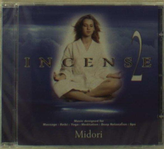 Incense 2 - Midori - Musik - MG MUSIC - 5060085151825 - 5. september 2013