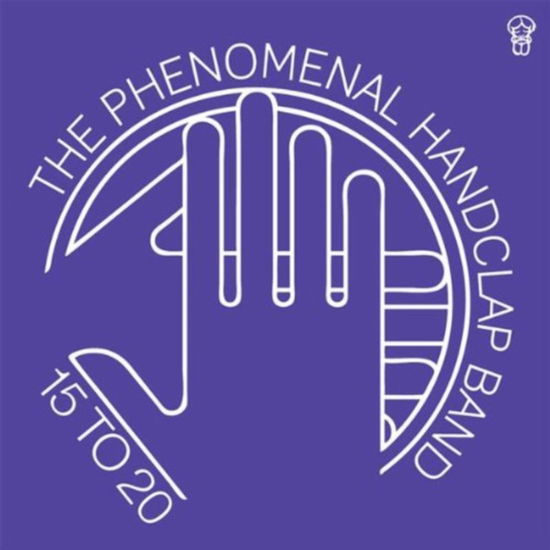 Cover for Phenomenal Handclap Band · 15 To 20 (CD) (2009)