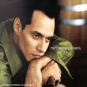 Tragedy - Marc Anthony - Musiikki - COLUMBIA - 5099767192825 - torstai 1. marraskuuta 2001