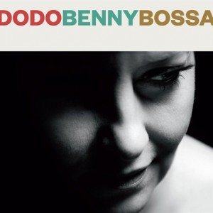 Cover for Dodo · Bossa Benny (CD) (2013)