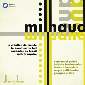 Cover for Emmanuel Pahud · Milhaud: La Creation Du Monde; (CD) (2017)