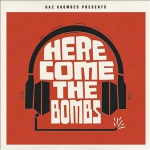 Cover for Gaz Coombes · Here Comes the Bombs (CD) (2013)