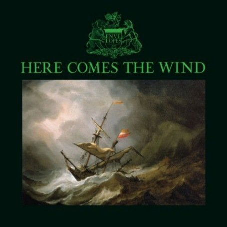 Here Comes the Wind - Envelopes - Music - Brille - 5099950242825 - February 26, 2008