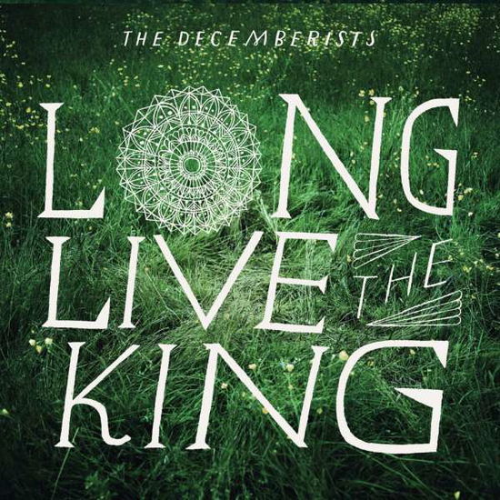 Cover for Decemberists · Decemberists-long Live the King (CD) (2011)