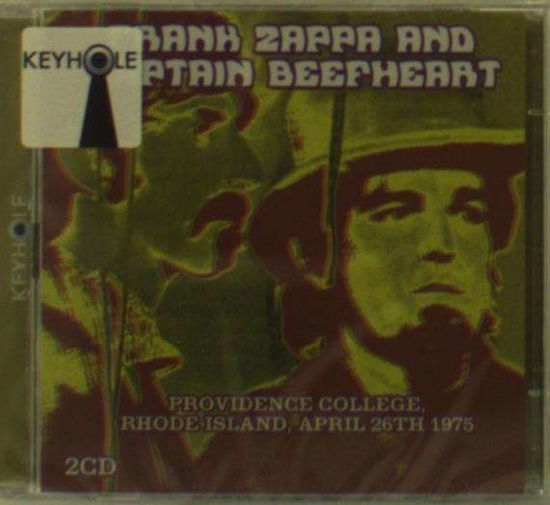 Providence College, Rhode Island, April 26th 1975 - Frank Zappa & Captain Beefheart - Musik - KEYHOLE - 5291012902825 - 20. Oktober 2014