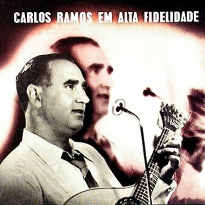 Cover for Carlos Ramos · Carlos Ramos Em Alta Fidelidade (CD)