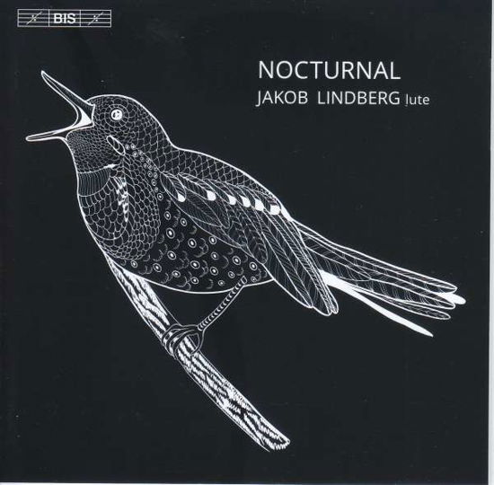 Nocturnal - Jakob Lindberg - Musiikki - BIS - 7318599920825 - keskiviikko 6. kesäkuuta 2018