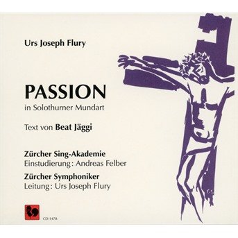 Cover for Urs Joseph Flury · Passion In Solothurner Mundart (CD) (2019)