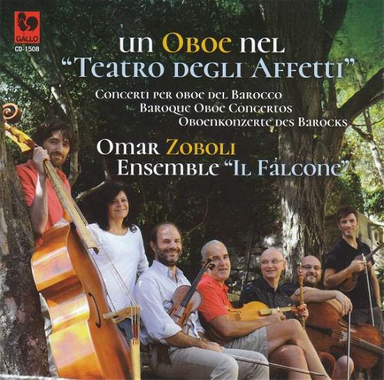 Cover for Omar Zoboli Ensemble Il Falcone · Un Oboe Nel Teatro Degli Affetti (CD) (2019)