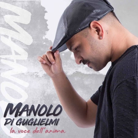 Cover for Manolo · Manolo Di Guglielmi - La Voce Dell'Anima (CD)