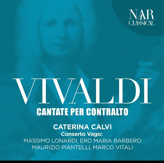 Cover for Vivaldi / Calvi,caterina / Lonardi,massimo · Vivaldi: Cantate Per Contralto (CD) (2019)