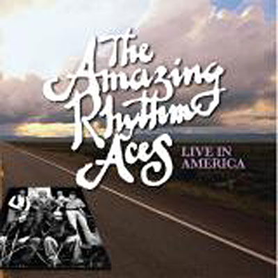 Live In America - Amazing Rhythm Aces - Música - STORE FOR MUSIC - 8231950111825 - 13 de outubro de 2023