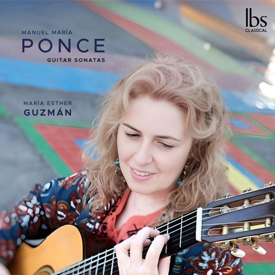 Ponce / Guzman · Guitar Sonatas (CD) (2024)