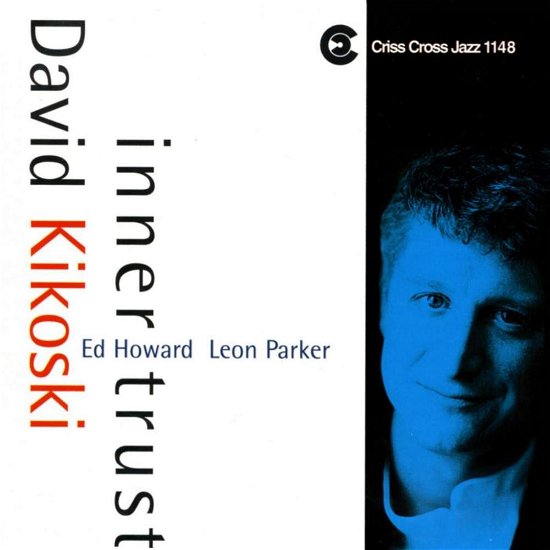 Cover for David Kikoski Trio · Inner Trust (CD) (2000)
