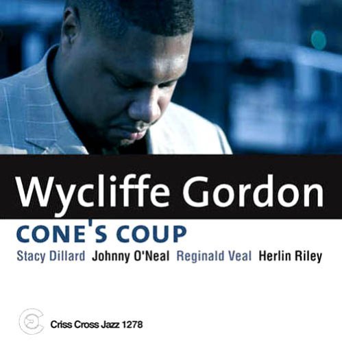 Cone's Coup - Wycliffe -Quintet- Gordon - Musik - CRISS CROSS - 8712474127825 - 15. Juni 2006