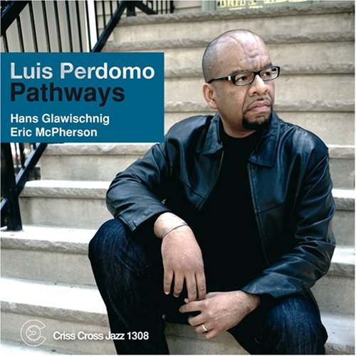 Cover for Luis Perdomo · Pathways (CD) (2014)