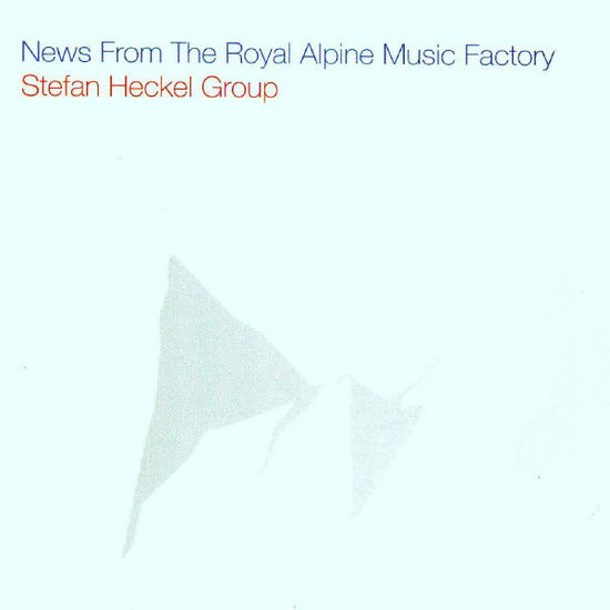 Cover for Stefan Group Heckel · News from the Royal... (CD) (2008)