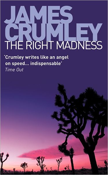 Cover for James Crumley · The Right Madness (Paperback Book) (2006)