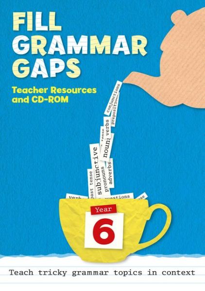 Cover for Year 6 Grammar in Context: Teacher Resources with CD-ROM - Closing Gaps (Paperback Book) (2016)