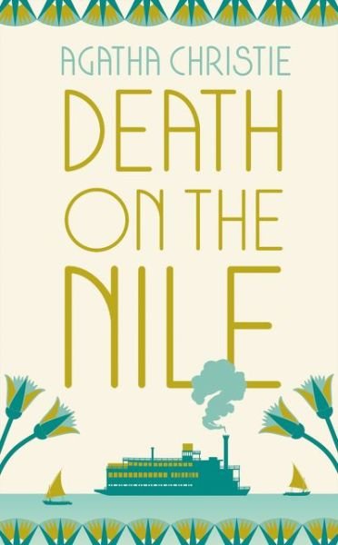 Cover for Agatha Christie · Death on the Nile (Innbunden bok) [Special edition] (2020)