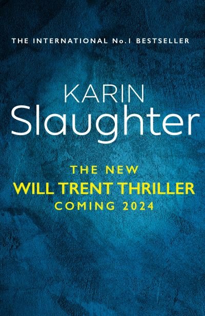 This is Why We Lied - The Will Trent Series - Karin Slaughter - Bøker - HarperCollins Publishers - 9780008625825 - 20. juni 2024
