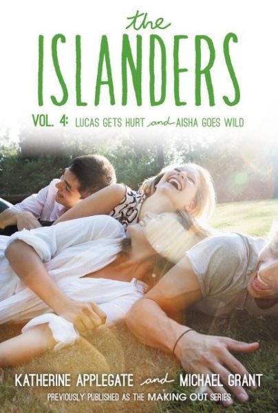 Cover for Katherine Applegate · The Islanders: Volume 4: Lucas Gets Hurt and Aisha Goes Wild - Islanders (Paperback Book) (2015)