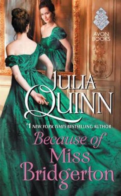 Cover for Julia Quinn · Because of Miss Bridgerton (Bog) (2016)