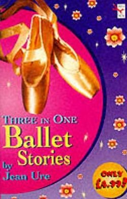 Complete Ballet Stories - Jean Ure - Books - Penguin Random House Children's UK - 9780099265825 - August 6, 1998