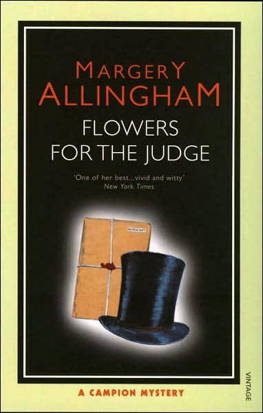 Flowers For The Judge - Margery Allingham - Bøker - Vintage Publishing - 9780099492825 - 7. september 2006