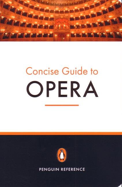 Cover for Amanda Holden · The Penguin Concise Guide to Opera (Paperback Book) (2005)