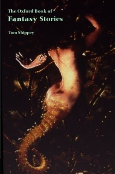 Cover for Tom Shippey · The Oxford Book of Fantasy Stories (Paperback Bog) (2003)