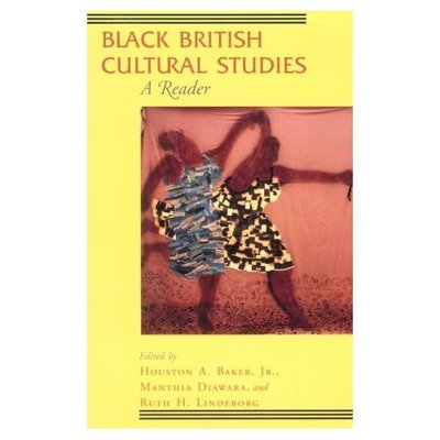 Cover for Houston A. Baker · Black British Cultural Studies: A Reader - Black Literature &amp; Culture Series BLC (Paperback Book) [2nd edition] (1996)