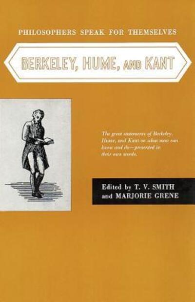 Cover for Thomas V Smith · Philosophers Speak for Themselves: Berkeley, Hume, and Kant (Paperback Book) [Second edition] (1957)