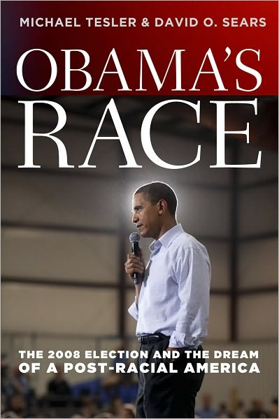 Cover for Michael Tesler · Obama's Race – The 2008 Election and the Dream of a Post–Racial America - Chicago Studies in American Politics (CHUP) (Hardcover Book) (2010)