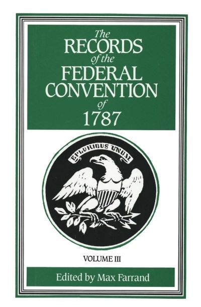 Cover for Max Farrand · The Records of the Federal Convention of 1787 Vol. 3 (Pocketbok) (1967)