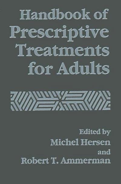 Cover for Michel Hersen · Handbook of Prescriptive Treatments for Adults (Innbunden bok) [1994 edition] (1994)