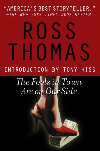 Cover for Ross Thomas · The Fools in Town Are on Our Side (Paperback Book) [Reprint edition] (2000)