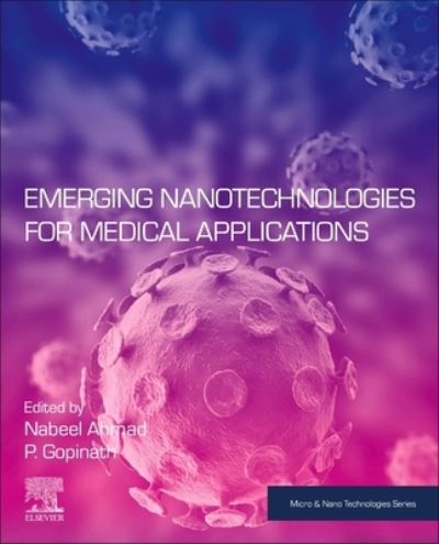 Cover for Emerging Nanotechnologies for Medical Applications - Micro &amp; Nano Technologies (Paperback Book) (2023)