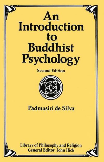 Cover for Padmasiri De Silva · An Introduction to Buddhist Psychology - Library of Philosophy and Religion (Paperback Book) [2nd ed. 1991 edition] (1991)