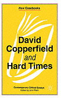 David Copperfield and Hard Times - John Peck - Livres - Macmillan Education UK - 9780333598825 - 20 mars 1995