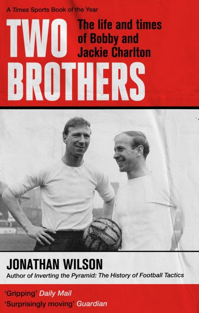 Two Brothers - Jonathan Wilson - Bøker - Little, Brown Book Group - 9780349144825 - 7. september 2023