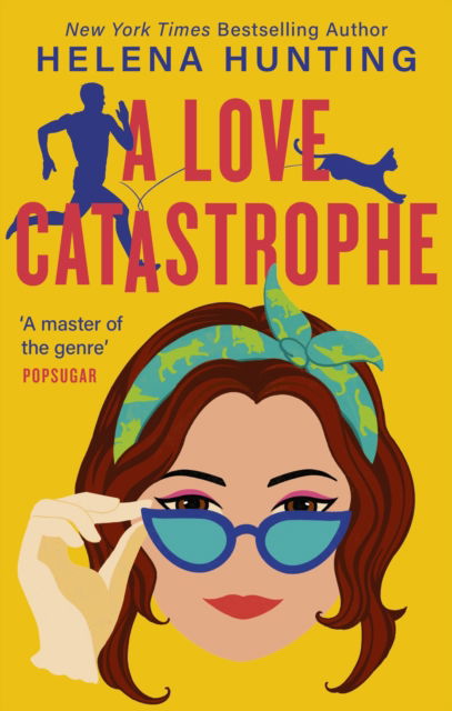 Cover for Helena Hunting · A Love Catastrophe: a purr-fect romcom from the bestselling author of Meet Cute (Paperback Book) (2023)