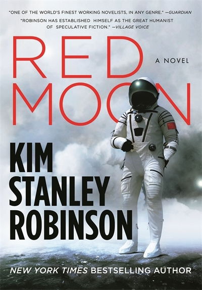Red Moon - Kim Stanley Robinson - Boeken - Little, Brown Book Group - 9780356508825 - 12 september 2019
