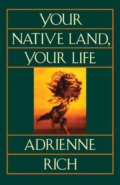 Cover for Adrienne Rich · Your Native Land, Your Life (Paperback Book) [New edition] (1994)