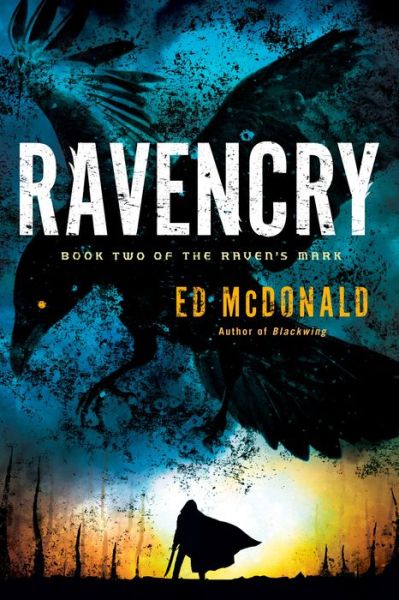 Cover for Ed McDonald · Ravencry - Raven's Mark (Taschenbuch) (2018)