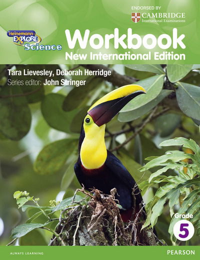 Heinemann Explore Science 2nd International Edition Workbook 5 - Primary Explore Science International Edition - John Stringer - Books - Pearson Education Limited - 9780435133825 - November 22, 2012