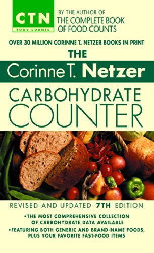 Cover for Corinne T. Netzer · The Corinne T. Netzer Carbohydrate Counter 2002: Revised and Updated 7th Edition - CTN Food Counts (Paperback Book) [7th edition] (2001)