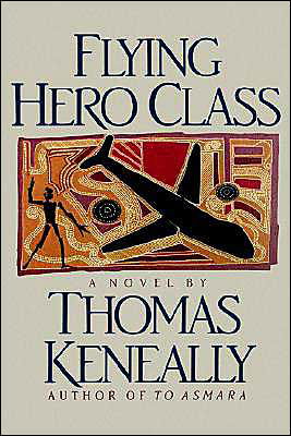 Cover for Thomas Keneally · Flying Hero (Hardcover Book) (1991)