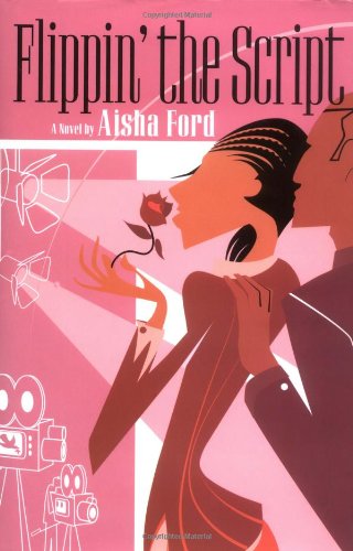 Cover for Aisha Ford · Flippin' The Script (Hardcover Book) (2004)