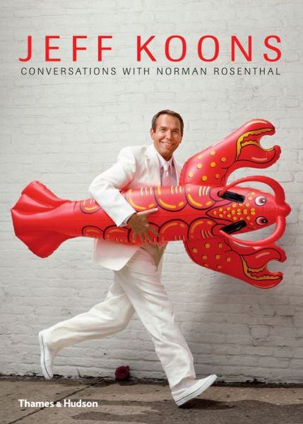 Cover for Jeff Koons · Jeff Koons: Conversations with Norman Rosenthal (Hardcover Book) (2014)